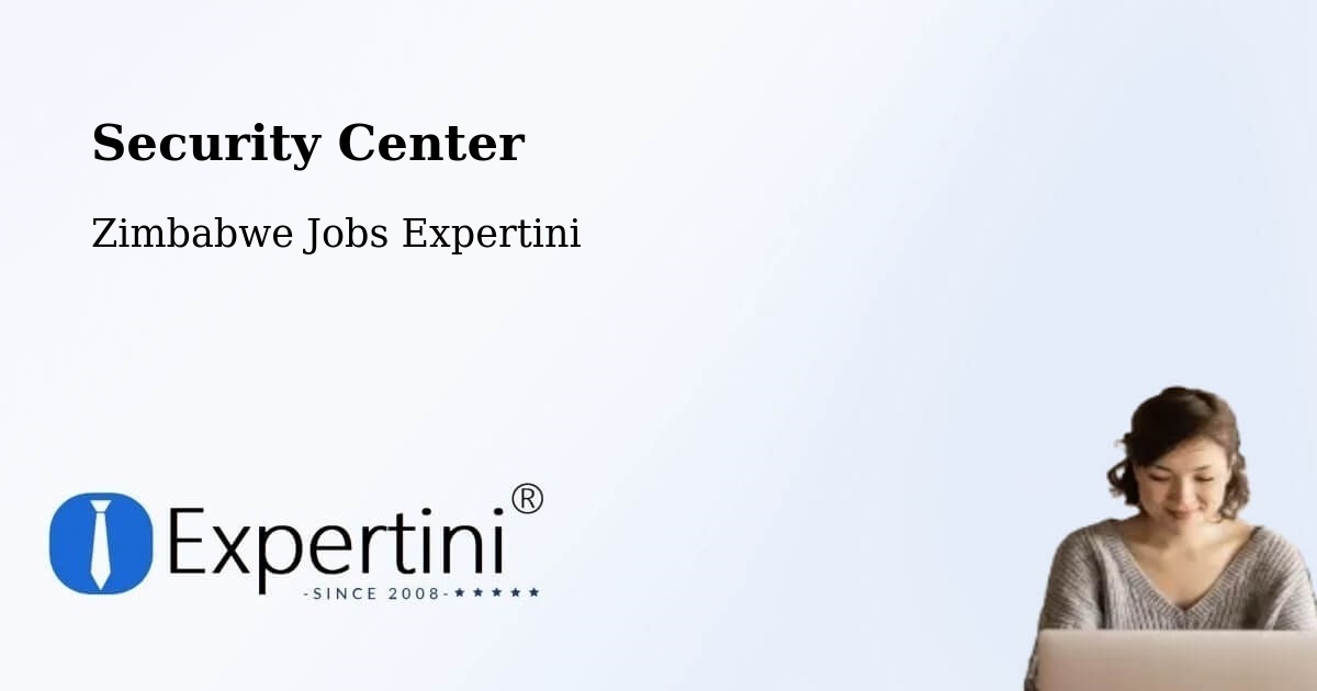 Security & Compliance – Concession - Zimbabwe Jobs Expertini